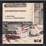 Das Missverständnis  - Fried, Erich