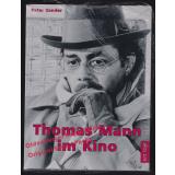 Thomas Mann im Kino  - Zander, Peter