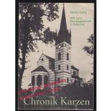 Chronik Karzen: 800 Jahre Kirchengemeinde in Schlesien  - Hilbig, Martin