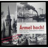Ärmel hoch!: Oldenburger Aufbaujahre in Bildern. 1950er und 1960er Jahre  - Hopp, Michael P.