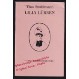 Lilly Lübben: Versuch einer Biographie * signiert *  - Strahlmann, Thea