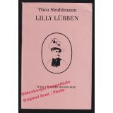 Lilly Lübben: Versuch einer Biographie * signiert * - Strahlmann, Thea Lilly Lübben: Versuch einer Biographie * signiert * - Strahlmann, Thea