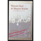 Meyers Saal & Meyers Küche: literarisch-kulinarische Menüs  - Kossel/Meyer