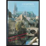 Chartres: Die Kathedrale und Altstadt  - Miller, Malcom