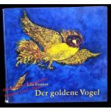 Der Goldene Vogel (1968)  - Fromm, Lilo (Illustr.)
