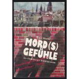 Mord(s)gefühle: Ein Oldenburger Kriminalroman *signiert*  - Böseler, Birgid