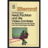 Heidi, PacMan und die Video-Zombies  - Rogge, Jan-Uwe