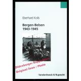 Bergen-Belsen: Vom Aufenthaltslager zum Konzentrationslager 1943-1945  - Kolb, E.