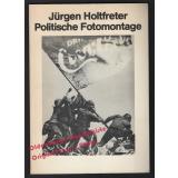 Politische Fotomontage  - Holtfreter, Jürgen