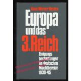 Europa und das 3. Reich  - Neulen, Hans W.