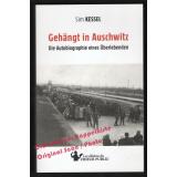 Gehängt in Auschwitz: Die Autobiographie eines Überlebenden  - Kessel, Sim