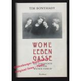 Wohllebengasse: Die Geschichte meiner Wiener Familie - Bonyhady, Tim