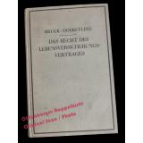 Das Recht des Lebensversicherungsvertrages (1933)  - Bruck E. / Dörstling Th.