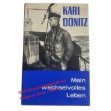 Mein wechselvolles Leben (1968)  - Dönitz, Karl