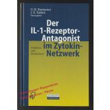 Der IL-1-Rezeptor-Antagonist im Zytokin-Netzwerk  - Burmester