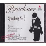 Bruckner: Symphony No. 3 ; Royal Concertgebouw Orchestra  - Bruckner,Anton / Harnoncourt,Nikolaus (Conductor)