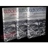 Glückstadt im Wandel der Zeiten Bd 1-3 ( 1963-68)  - Stadt Glückstadt (Hrsg)